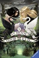 The School for Good and Evil, Band 3: Und wenn sie nicht gestorben sind - Soman Chainani