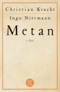 Metan. Tl.1 - Christian Kracht, Ingo Niermann