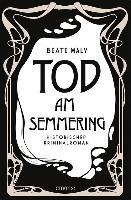 Tod am Semmering - Beate Maly