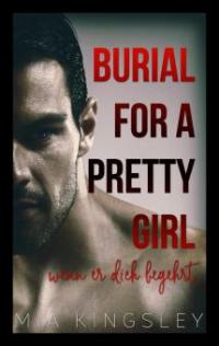 Burial For A Pretty Girl - Mia Kingsley