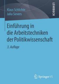 Einführung in die Arbeitstechniken der Politikwissenschaft - Julia Sievers