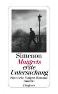 Maigrets erste Untersuchung - Georges Simenon