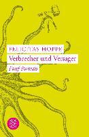 Verbrecher und Versager - Felicitas Hoppe