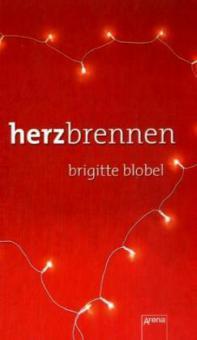 Herzbrennen - Brigitte Blobel