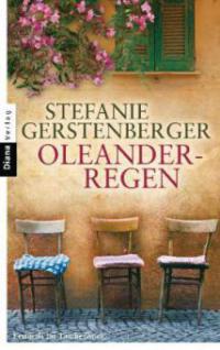 Oleanderregen - Stefanie Gerstenberger