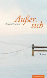 Außer sich - Ursula Fricker