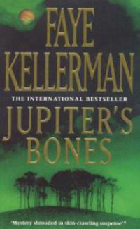 Jupiter's Bones - Faye Kellerman