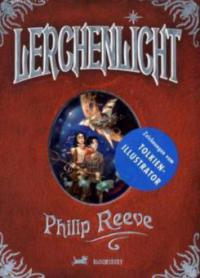 Lerchenlicht - Philip Reeve