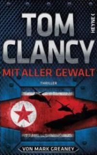 Mit aller Gewalt - Tom Clancy
