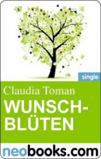 Wunschblüten - Claudia Toman