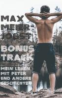 Bonustrack - Max Meier-Jobst