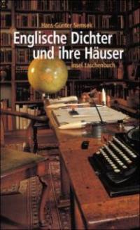 Englische Dichter und ihre Häuser - Hans-Günter Semsek