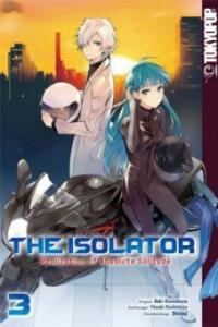 The Isolator - Realization of Absolute Solitude 03 - Naoki Koshimizu, Reki Kawahara, Shimeji