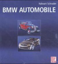 BMW Automobile, 2 Bde. - Halwart Schrader