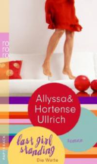 Last Girl Standing - Hortense Ullrich, Allyssa Ullrich