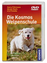 Die Kosmos Welpenschule, 1 DVD - Petra Führmann, Nicole Hoefs, Iris Franzke