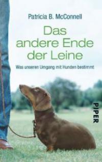 Das andere Ende der Leine - Patricia B. McConnell