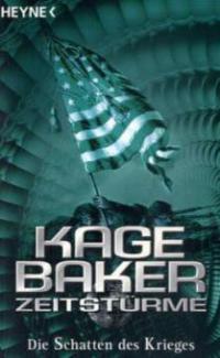 Die Schatten des Krieges - Kage Baker