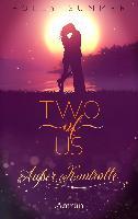 Two of Us: Außer Kontrolle - Holly Summer