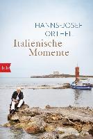 Italienische Momente - Hanns-Josef Ortheil