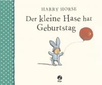 Der kleine Hase hat Geburtstag - Harry Horse