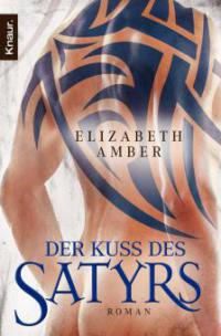 Der Kuss des Satyrs - Elizabeth Amber