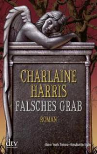 Falsches Grab - Charlaine Harris