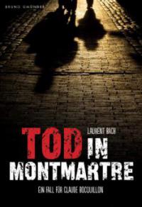 Tod in Montmartre - Laurent Bach