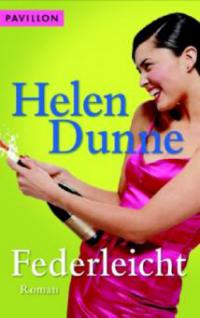 Federleicht - Helen Dunne