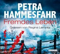 Fremdes Leben - Petra Hammesfahr