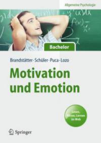 Motivation und Emotion - Veronika Brandstätter-Morawietz, Julia Schüler, Rosa Maria Puca, Ljubica Lozo