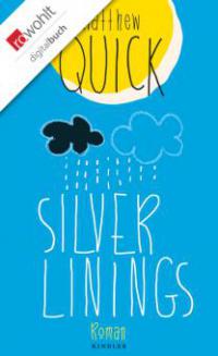 Silver Linings - Matthew Quick