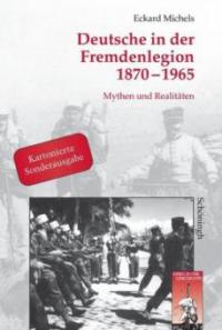 Deutsche in der Fremdenlegion 1870-1965 - Eckard Michels