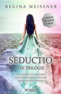 SEDUCTIO - SAMMELBAND - Regina Meißner