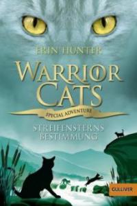 Warrior Cats - Special Adventure. Streifensterns Bestimmung - Erin Hunter