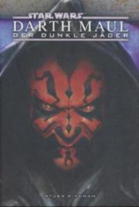 Star Wars - Darth Maul - Der dunkle Jäger - Ryder Windham