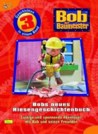 Bob der Baumeister, Riesengeschichtenbuch. Bd.4 - 