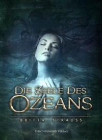 Die Seele des Ozeans - Britta Strauss