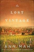 The Lost Vintage - Ann Mah