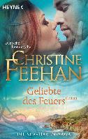 Geliebte des Feuers - Christine Feehan