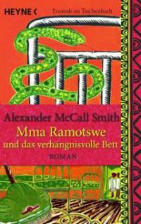 Mma Ramotswe und das verhängnisvolle Bett - Alexander McCall Smith