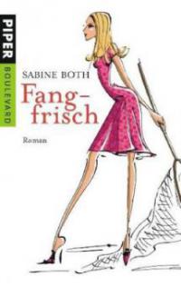 Fangfrisch - Sabine Both
