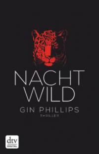 NACHTWILD - Gin Phillips