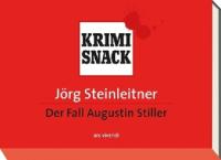 Der Fall Augustin Stiller - Jörg Steinleitner