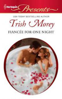 Fiancée for One Night - Trish Morey