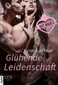 Hot Nights - Glühende Leidenschaft - Lynn LaFleur