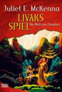 Livaks Spiel - Juliet E. McKenna