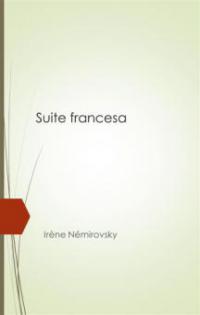 Suite francesa - Irène Némirovsky