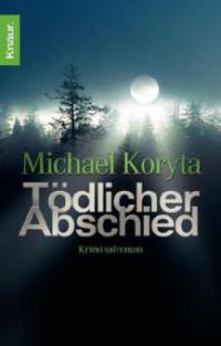 Tödlicher Abschied - Michael Koryta