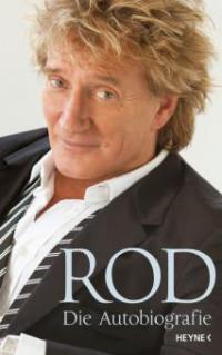 Rod, Die Autobiografie - Rod Stewart